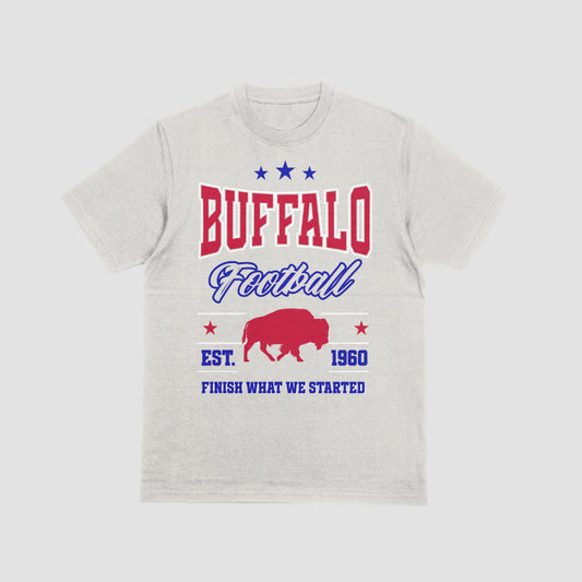 Finish what we started Buffalo Football, Buffalo sweatshirt